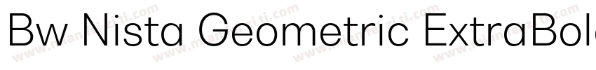Bw Nista Geometric ExtraBold字体转换